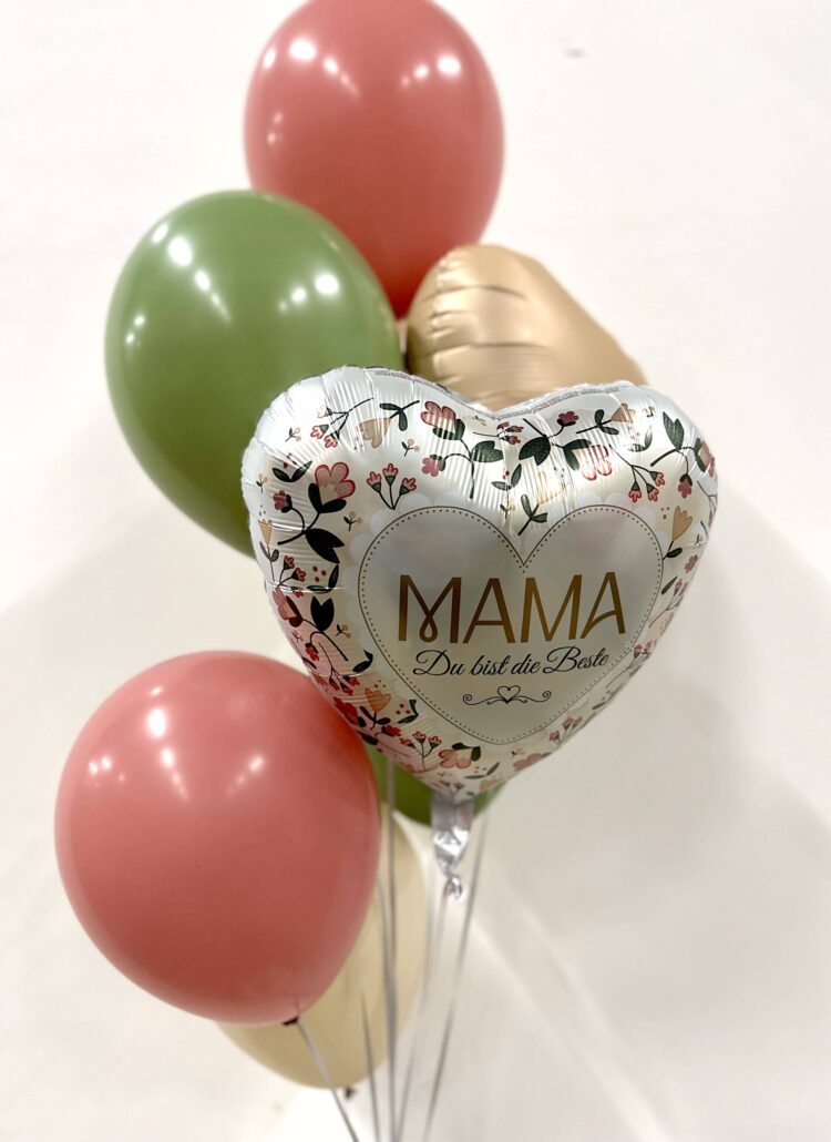 Mama Du bist die Beste.